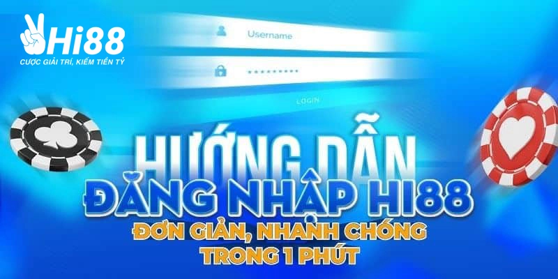 Đăng Nhập Hi88 - Hướng Dẫn Rõ Ràng Và Chính Xác Nhất chi tiet dang nhap hi88 cuc de dang