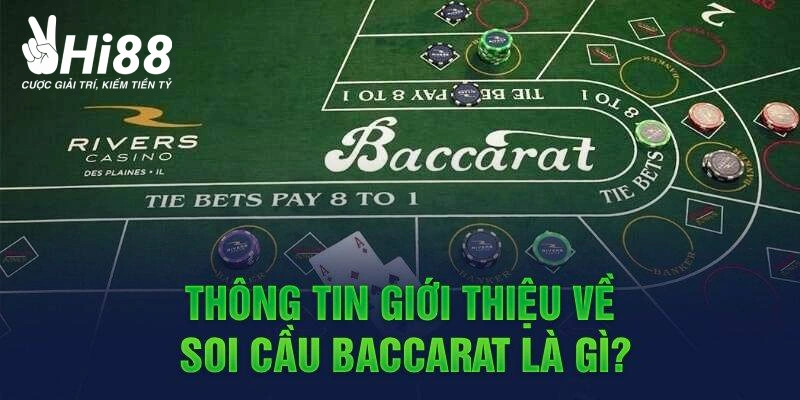 Cách Soi Cầu Baccarat Siêu Dễ Dành Cho Mọi Cược Thủ