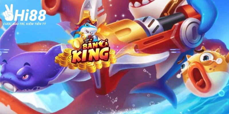 Bắn Cá Fishing King - Thử Sức Săn Cá Kiếm Thưởng Khủng Tại Hi88 Bắn Cá Fishing King - Thử Sức Săn Cá Kiếm Thưởng Khủng Tại Hi88