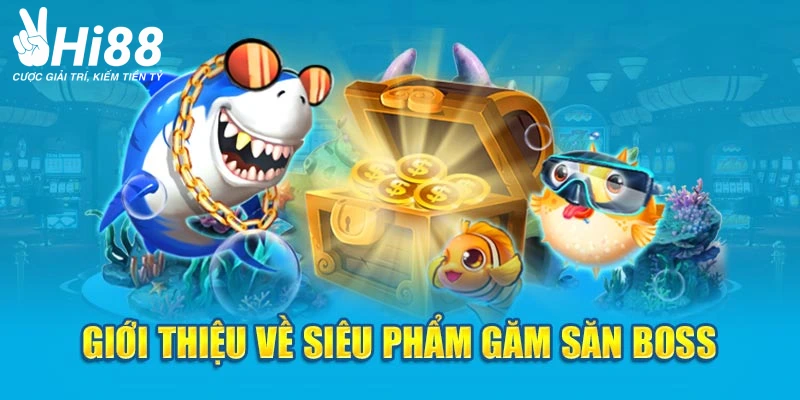 Bắn Cá Hoàng Kim - Siêu Phẩm Săn Boss Giải Trí Hứng Thú Bắn Cá Hoàng Kim - Siêu Phẩm Săn Boss Giải Trí Hứng Thú