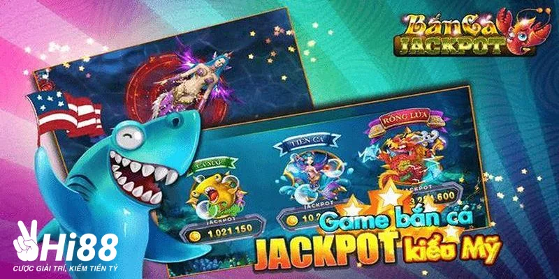 Bắn Cá Jackpot - Siêu Phẩm Giải Trí Đình Đám Số 1 Hiện Nay Bắn Cá Jackpot - Siêu Phẩm Giải Trí Đình Đám Số 1 Hiện Nay