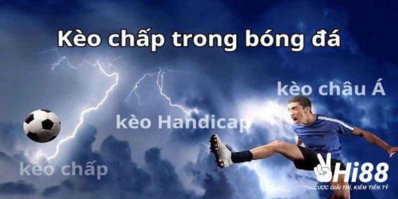 Kèo Chấp Là Gì? Cách Tính Toán Thắng Thua Tỷ Lệ Chấp Cơ Bản Kèo Chấp Là Gì? Cách Tính Toán Thắng Thua Tỷ Lệ Chấp Cơ Bản